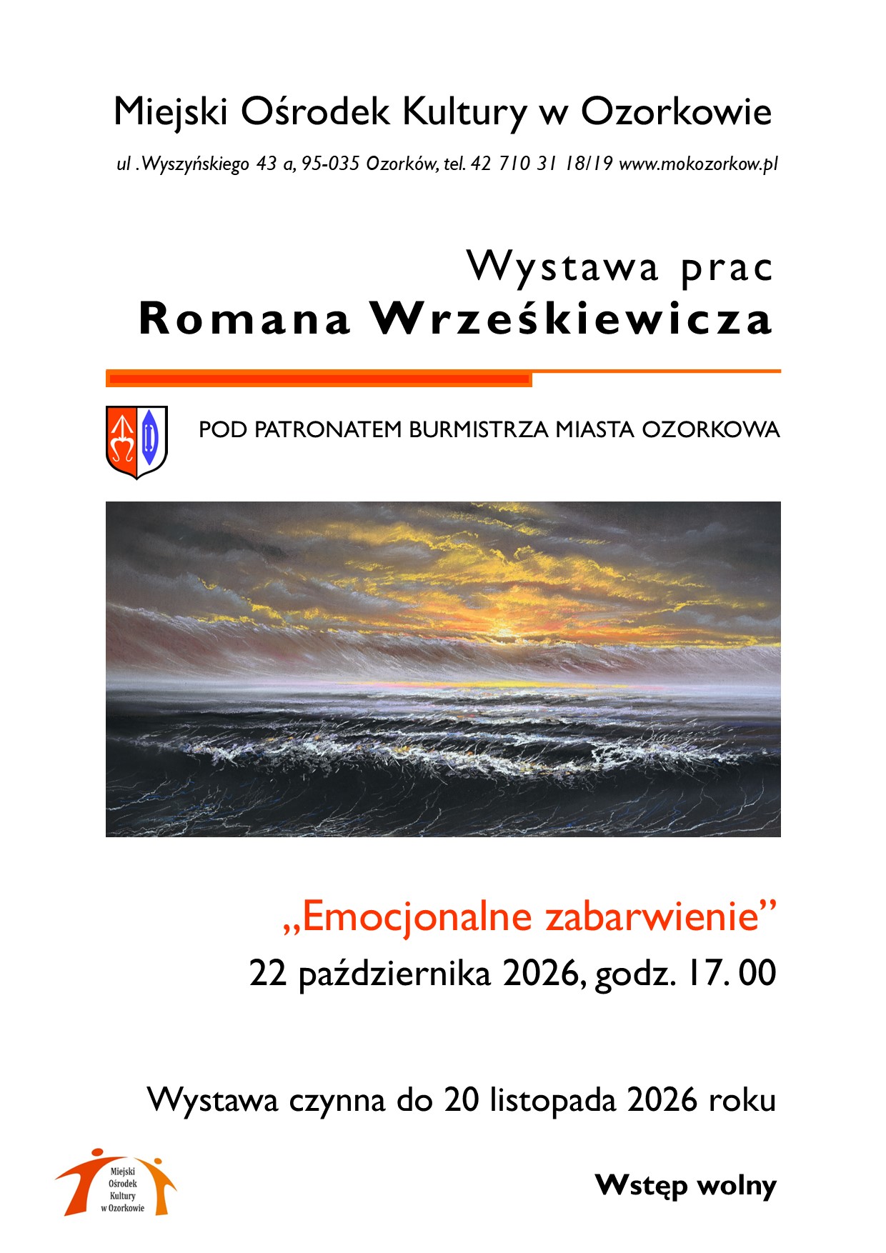 Na zdjęciu plakat informujący o wystawie