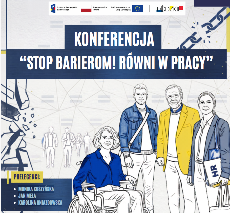 Plakat przedstawia ludzi oraz hasło Stop barierom! Równi w pracy,