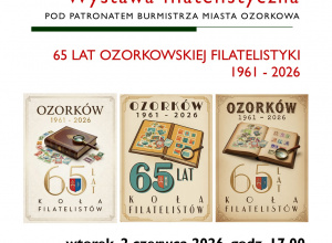 Plakat informujący o Wystawie Filatelistycznej z okazji 65-lecia ozorkowskiej filatelistyki.