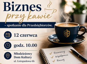 Plakat informujący o spotkaniu z przedsiębiorcami 12 czerwca.