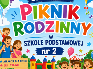 Plakat informujący o Pikniku Rodzinnym w SP2.