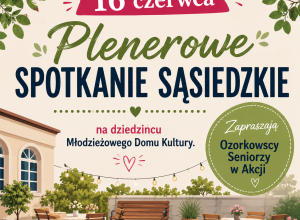Plakat informujący o plenerowym spotkaniu sąsiedzkim w MDK