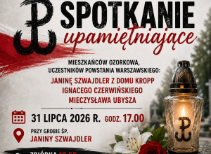 Plakat promujący wydarzenie "Spotkanie upamiętniające mieszkańców Ozorkowa, uczestników Powstania Warszawskiego"